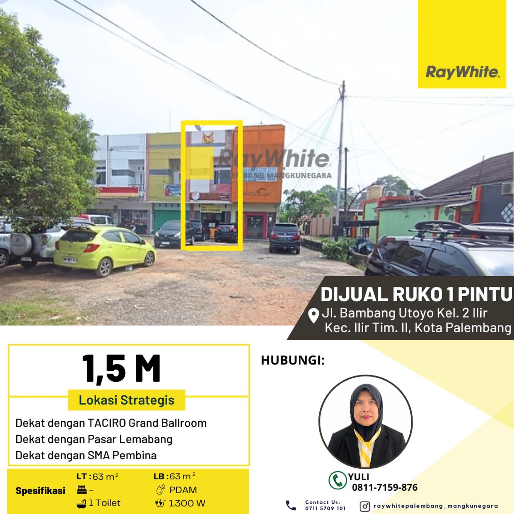 Dijual Ruko 1 Pintu di Jl. Bambang Utoyo Kel. 2 Ilir Kec. Ilir Tim. II, Kota Palembang