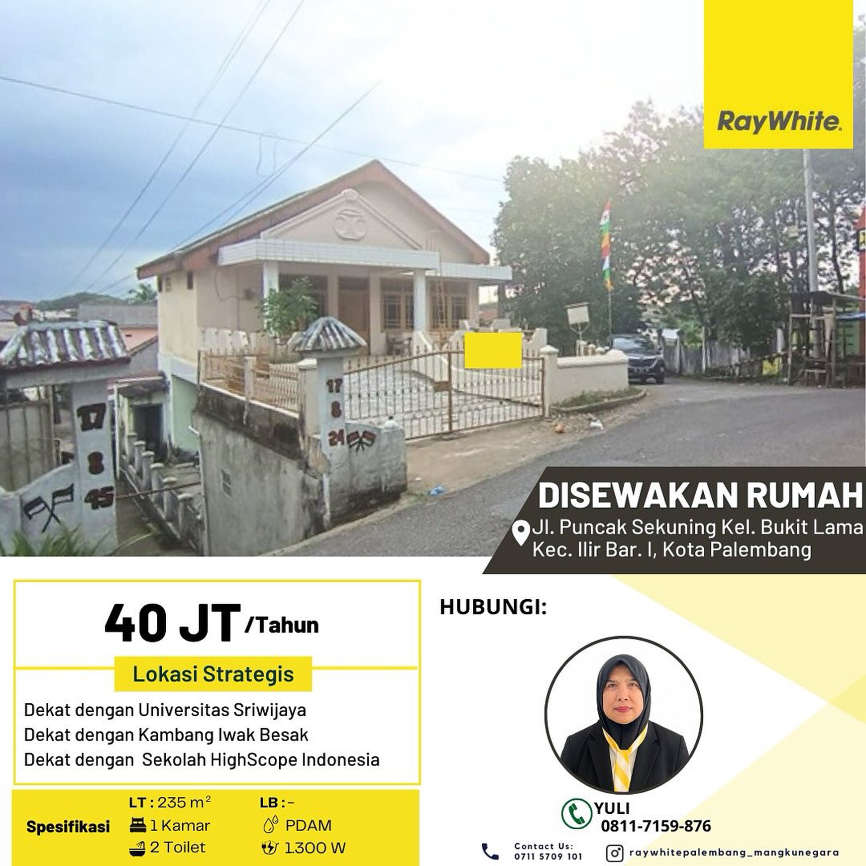 Disewakan Rumah di Jl. Puncak Sekuning Kel. Bukit Lama Kec. Ilir Bar. I, Kota Palembang