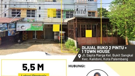Dijual Ruko 2 Pintu + 1 Town House di Jl. Sapta Marga Kel. Bukit Sangkal Kec. Kalidoni, Kota Palembang