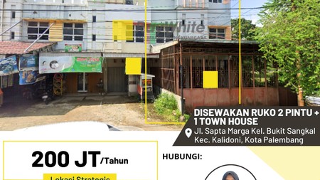 Disewakan Ruko 2 Pintu + 1 Town House di Jl. Sapta Marga Kel. Bukit Sangkal Kec. Kalidoni, Kota Palembang