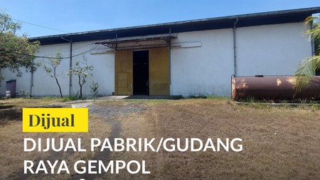 Dijual Pabrik / Gudang Ex Pabrik Raya Gempol Lokasi Strategis Dekat Exit Tol