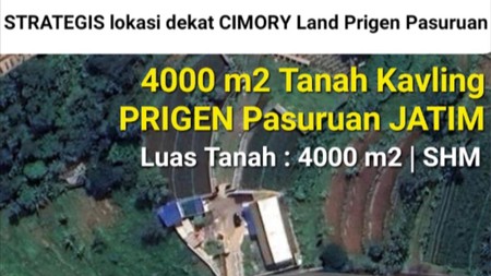 MURAH Dijual 4000 m2 Tanah Kavling Sumberejo - Lumbangrejo - Prigen Pandaan Jawa Timur Dekat Cimory Dairyland Prigen Tretes - Cocok Buat Segala Usaha Peternakan Ayam, Perkebunan Greenhouse , Cafe, Res