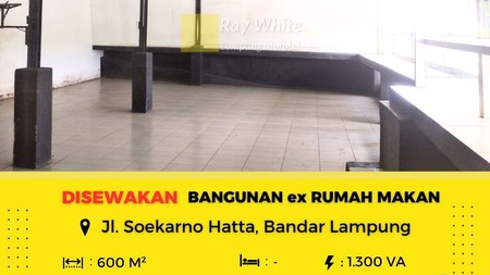 Disewakan Bangunan Ex Rumah Makan