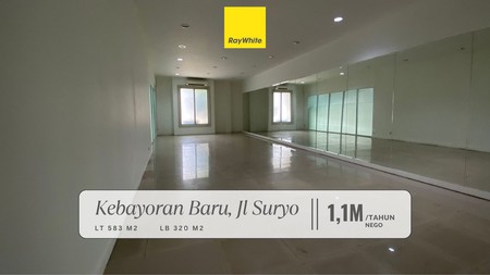 DISEWAKAN! Prime Location! Kantor/Tempat Usaha di Jl. Suryo, Kebayoran Baru, Siap Pakai. 