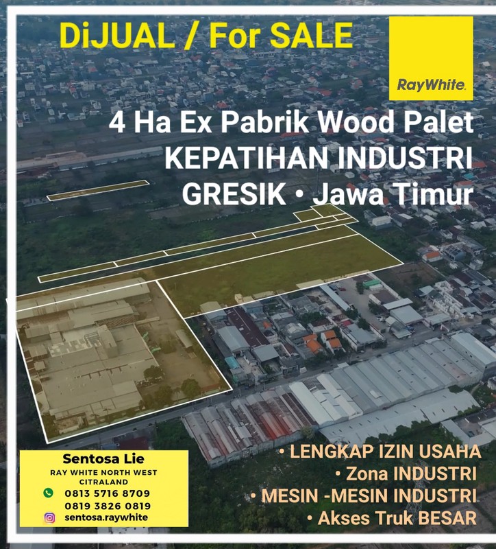 MURAH  Rp. 2 Juta-an/m2 Dijual 4 Hektar Pabrik Kepatihan Industri Gresik Jawa Timur - Ex Pabrik Wood Pellet / Wood Palet - Lengkap Ijin Usaha - Zona Industri - Bonus Mesin -mesin Industri - SHM - Stra