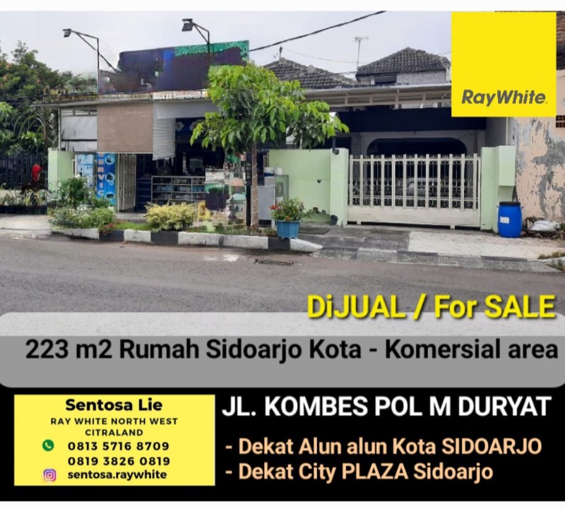 Dijual 223 m2 Rumah Nol Jalan Sidoarjo Kota -jalan Kombes Pol M Duryat - Komersial Area Cocok Buat Segala Usaha Dekat Alun Alun Kota Sidoarjo, City Plaza Sidoarjo