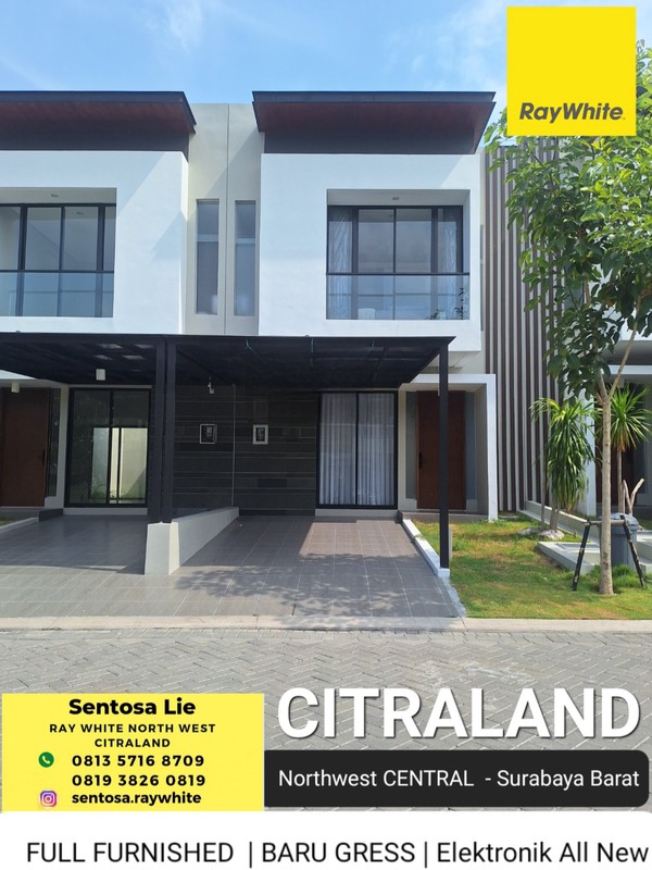 NEW Baru Dijual Rumah Northwest Central Citraland Surabaya BONUS FULL FURNISHED Modern Siap Huni dekat Sekolah Ciputra Kasih, Citra Berkat