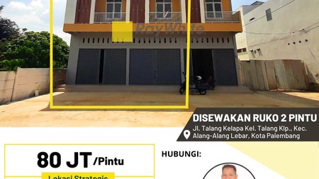 Ruko 2 Pintu Sewa di Talang Kelapa