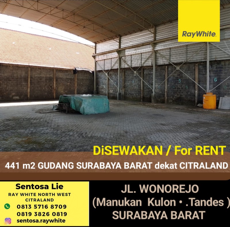 Disewakan 441 m2 Gudang Jl. Wonorejo - Manukan Kulon - Tandes Surabaya Barat plus Ruang Kantor Dekat Citraland Surabaya