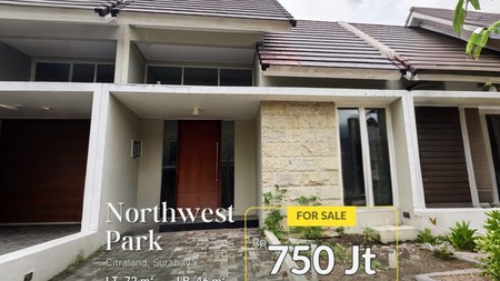 Jual Rumah Murah, Rumah Minimalis, Siap Huni &#x2022;  di Northwest Park Citraland Surabaya Barat Lokasi Premium,Lokasi Strategis & Nyaman, Dekat Pakuwon Mall & PTC - Citraland Surabaya Barat
