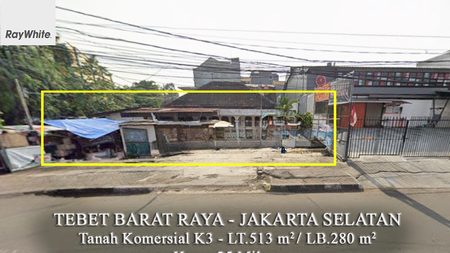 FOR SALE Tanah Komersial K3 Lokasi Strategis Area Tebet Barat Raya Jakarta Selatan
