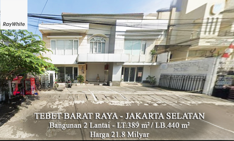 FOR SALE Bangunan Komersial 2 Lantai Lokasi Strategis Area Ramai Tebet Barat raya Jakarta Selatan