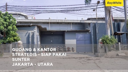 Gudang + Kantor - Murah  - Sunter Hoek - Strategis 