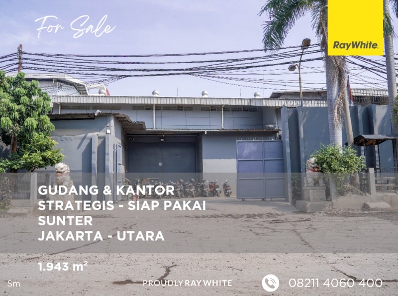 Gudang + Kantor - Murah  - Sunter Hoek - Strategis 