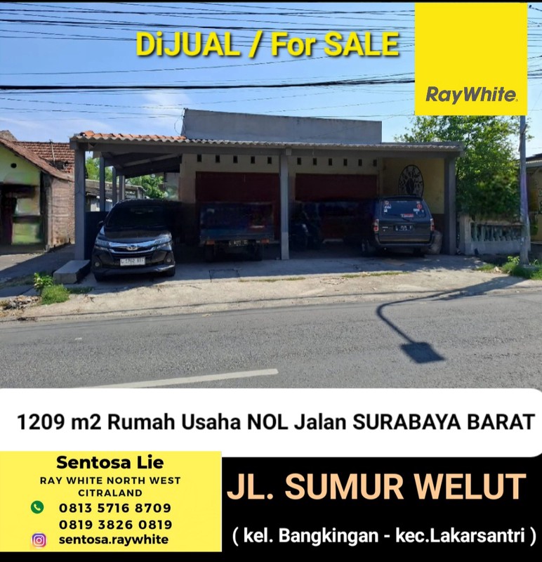 MURAH Rp.5 Juta-an/m2 Dijual Rumah Nol Jalan Raya Sumur Welut - Bangkingan - Lakarsantri - Surabaya Barat Cocok Buat Segala Usaha Dekat Royal Residence Wiyung, Raya Bangkingan, Grand Harvest 