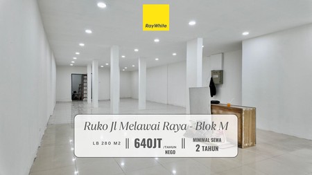 Disewakan Ruko Siap Pakai 2 Lantai di Melawai Raya, Blok M - Lokasi Strategis Jakarta Selatan