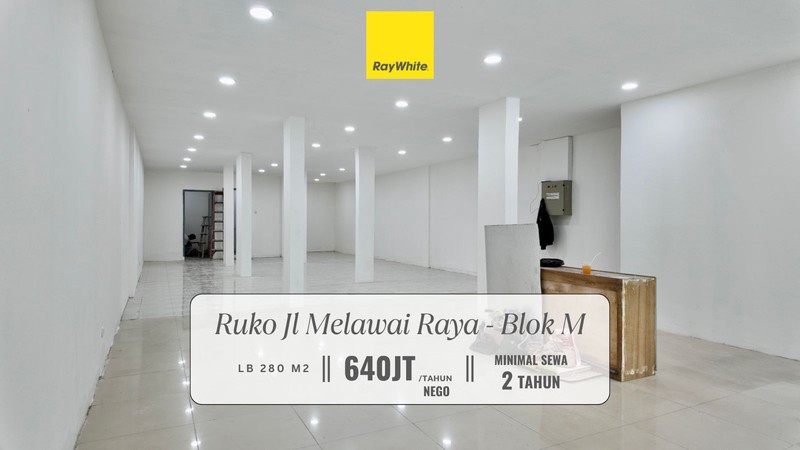 Disewakan Ruko Siap Pakai 2 Lantai di Melawai Raya, Blok M - Lokasi Strategis Jakarta Selatan