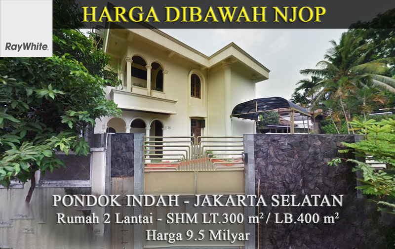 FOR SALE Rumah 2 Lantai Pondok Indah 5 Menit ke PIM 2 Harga Murah Dibawah NJOP Jakarta Selatan  #Ev