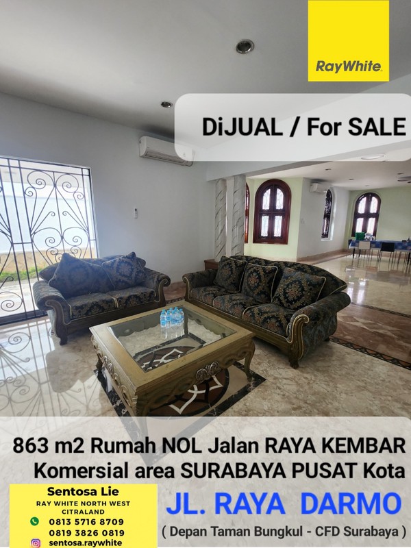 Dijual Rumah 863 m2 Rumah Raya Darmo - Tegalsari - Surabaya Pusat - Nol Jalan Raya - Parkiran Mobil Luas - Surat SHM - Cocok Buat Segala Usaha , Kantor, Bank, Resto, Cafe 
