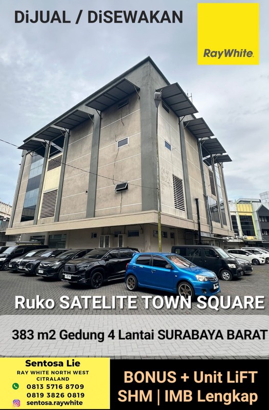 Dijual / Disewakan Gedung Surabaya Barat - 4 Jejer Ruko Satelite Town Square - Raya Sukomanunggal Jaya - Sukomanunggal - Ada Lift - Parkiran Mobil Luas - Komersial Area Cocok Buat Segala Usaha