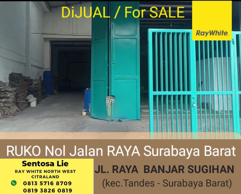 MURAH Dijual 300 m2 Ruko dan Gudang Raya Banjar Sugihan - Raya Manukan Kulon - Nol Jalan Raya Row Lebar 4 Mobil Surabaya Barat Dekat Margomulyo, Tandes, Grand Pakuwon, Akses Tol Benowo
