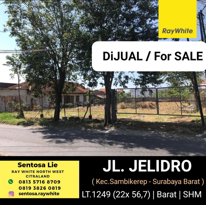 Dijual 1249 m2 Tanah Kavling Jalan Jelidro - Sambikerep - Surabaya Barat Strategis Dekat Perumahan Citraland Surabaya, Manukan Tama