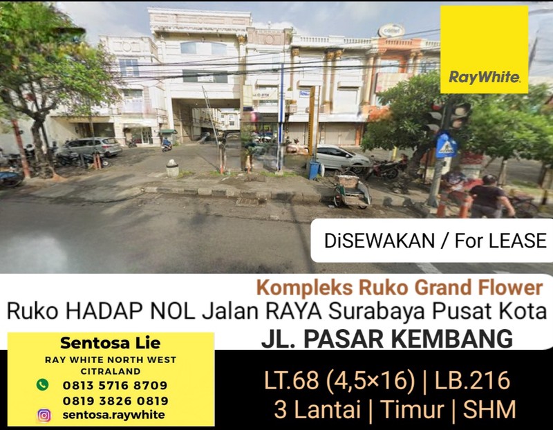Disewakan Ruko Surabaya Pusat Nol Jalan Raya - Ruko Grand Flower - Jalan Pasar Kembang - Kel. Kupang Krajan - Kec.sawahan - Terdepan Hadap Nol Jalan Raya Komersial Area Cocok Buat Segala Usaha - Parki