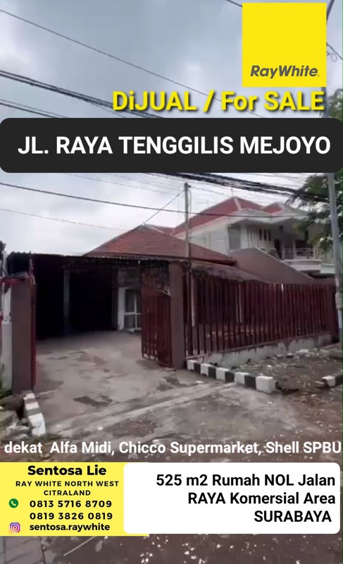Hitung Rp.17 jt-an/m2 Dijual 525 m2 Rumah Raya Tenggilis Mejoyo - Nol Jalan Raya Komersial Area Cocok Buat Segala Usaha -dekat Alfa Midi , Spbu Shell, Chicco Supermarket , Kampus UBAYA Tenggilis