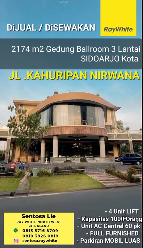 Disewakan Gedung Ex Resto Sidoarjo Kota - Raya Kahuripan Nirwana -kapasitas Ballroom 1000 Orang - Nol Jalan Raya - Parkiran Mobil Luas - 4 Unit Lift - Furnished Cocok Buat Segala Usaha