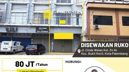 Disewakan Ruko di Jl. Cinde Welan Kel. 24 Ilir Kec. Bukit Kecil, Kota Palembang