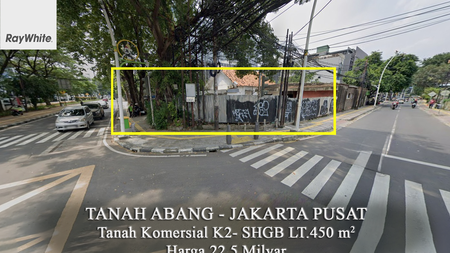 FOR SALE Tanah Komersial K2 Bisa Dibangun 9 Lantai Cocok Untuk Hotel dan Bisnis Area Tanah Abang Jakarta Pusat