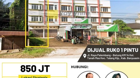 Dijual Ruko 1 Pintu di Jl. Raya Palembang - Betung KM 14 Kab Banyuasin