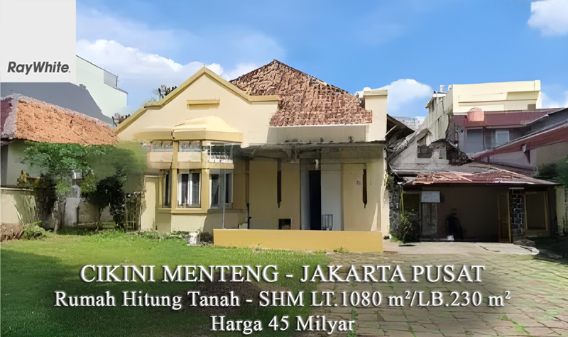 FOR SALE Rumahtua Area Komersial Bisa Dibangun 6 Lantai - Cikini Jakarta Pusat