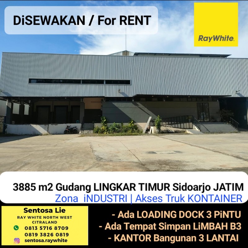 Disewakan 3885 m2 Gudang Lingkar Timur Sidoarjo Jatim - Zona Industri - Ada Tempat Limbah B3 - Loading Dock 3 Pintu - Akses Truk Kontainer - Parkiran Luas - Kantor 3 Lantai - Lokasi Bagus