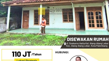 DISEWAKAN BANGUNAN + TANAH PINGGIR JALAN UTAMA
