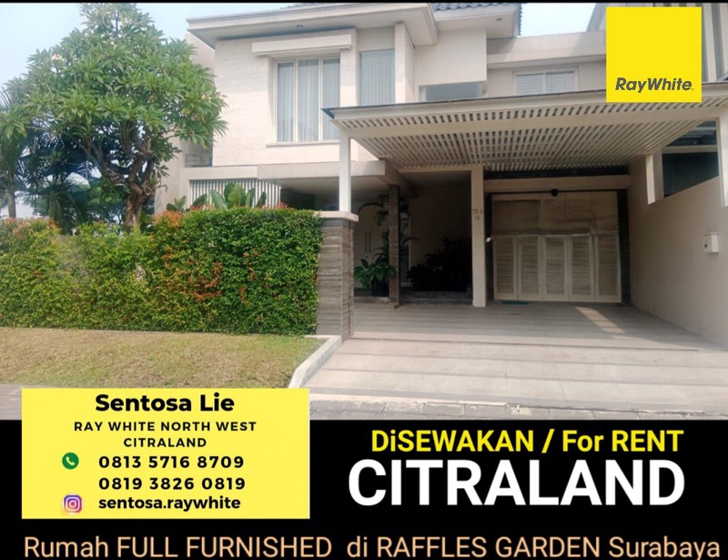 Disewakan Rumah Raffles Garden Citraland Full Furnished Modern Dekat Sekolah Ciputra, Gwalk Citraland Surabaya Barat