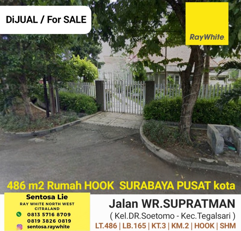 Dijual 486 m2 Rumah Hook Surabaya Pusat Kota - Jalan Wr. Supratman - Jalan Mh Thamrin - kel.Dr. Soetomo - kec.Tegalsari - Cocok Buat Segala Usaha - Komersial Area