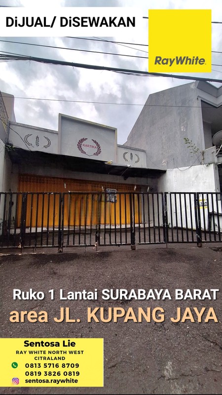 Disewakan Ruko Area Jalan Kupang Jaya - Sukomanunggal - Surabaya Barat - Parkiran Luas Cocok Buat Segala Usaha