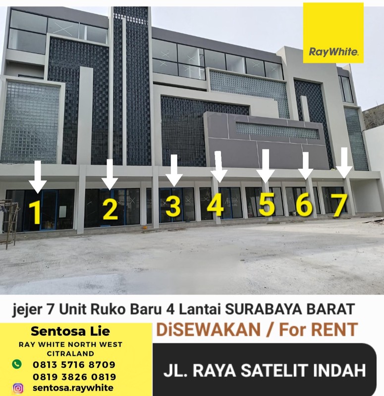 Disewakan 7 Unit Ruko Raya Satelit Indah - Sukomanunggal - Ruko Baru Modern 4 Lantai Surabaya Barat- Hadap Jalan Raya Kembar Komersial Area Cocok Buat Segala Usaha - Parkiran Mobil Luas 