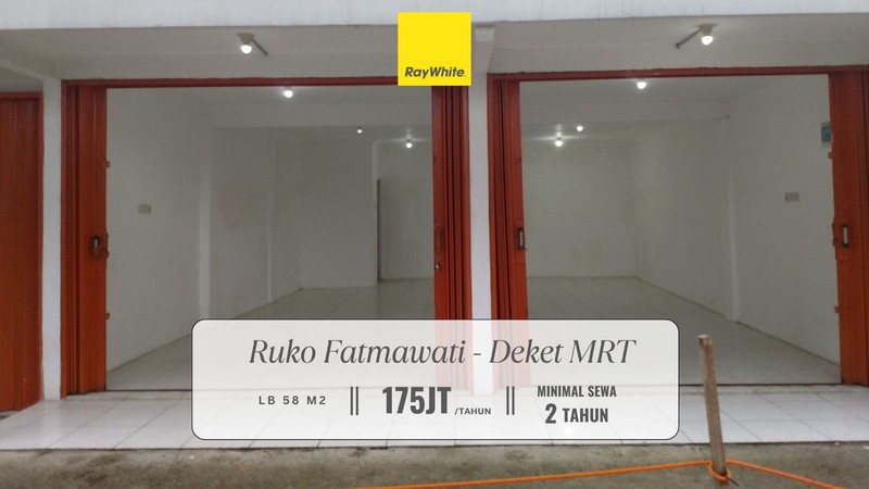 Disewakan Ruko Strategis di Jl. RS Fatmawati Deket MRT Haji Nawi 