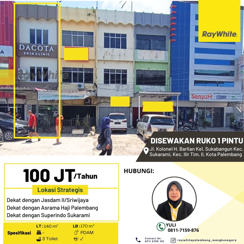 Disewakan Ruko 1 Pintu di Jl. Kolonel H. Barlian Kel. Sukabangun Kec. Sukarami Kota Palembang