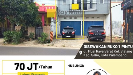 Disewakan Ruko 1 Pintu di Jl. Musi Raya Barat Kel. Sialang Kec. Sako, Kota Palembang
