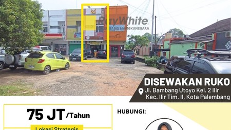 Disewakan Ruko 1 Pintu di Jl. Bambang Utoyo Kel. 2 Ilir Kec. Ilir Tim. II, Kota Palembang
