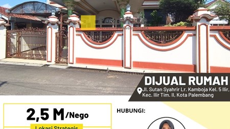 Dijual Rumah di Jl. Sutan Syahrir Lr. Kamboja Kel. 5 Ilir, Kec. Ilir Tim. II, Kota Palembang