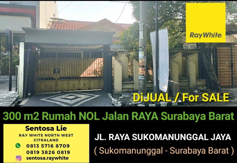 Dijual 300 M2 Rumah Raya Sukomanunggal Jaya - Hadap Nol Jalan Raya Komersial Area Cocok Buat Segala Usaha , Cafe, Resto, Showroom 