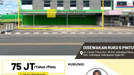 Disewakan Ruko 5 Pintu di Jl. Lintas Timur Km. 35 Kel. Indralaya Raya, Kec. Indralaya, Kabupaten Ogan Ilir