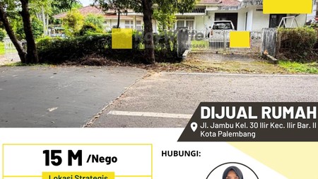 Dijual Rumah di Jl. Jambu Kel. 30 Ilir Kec. Ilir Bar. II Kota Palembang
