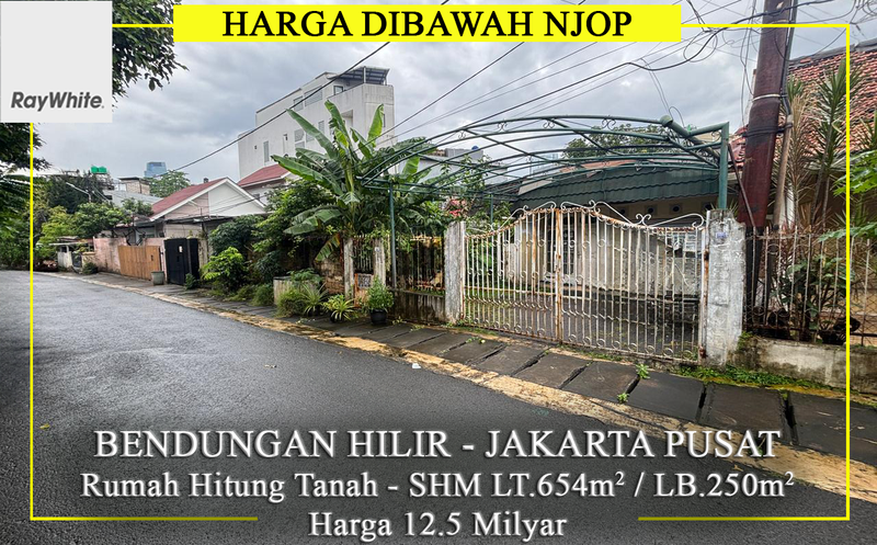 FOR SALE Tanah Murah Dibawah NJOP Bendungan Hilir Jakarta Pusat