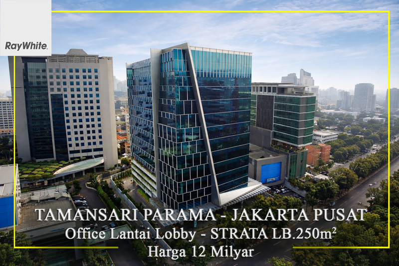 FOR SALE Office Space Lantai Lobby Tamansari Parama Tower Menteng Jakarta Pusat