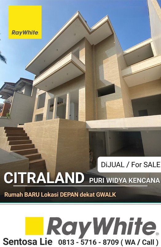 MURAH LUAS 294 m2  Dijual Rumah Baru Citraland Puri Widya Kencana - Lokasi TerDEPAN dekat Gwalk Citraland Surabaya Barat, Sekolah Ciputra